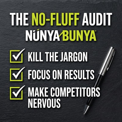 Nunya Bunya No-Fluff Audit